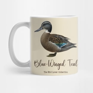 Blue-Winged Teal - The Bird Lover Collection Mug